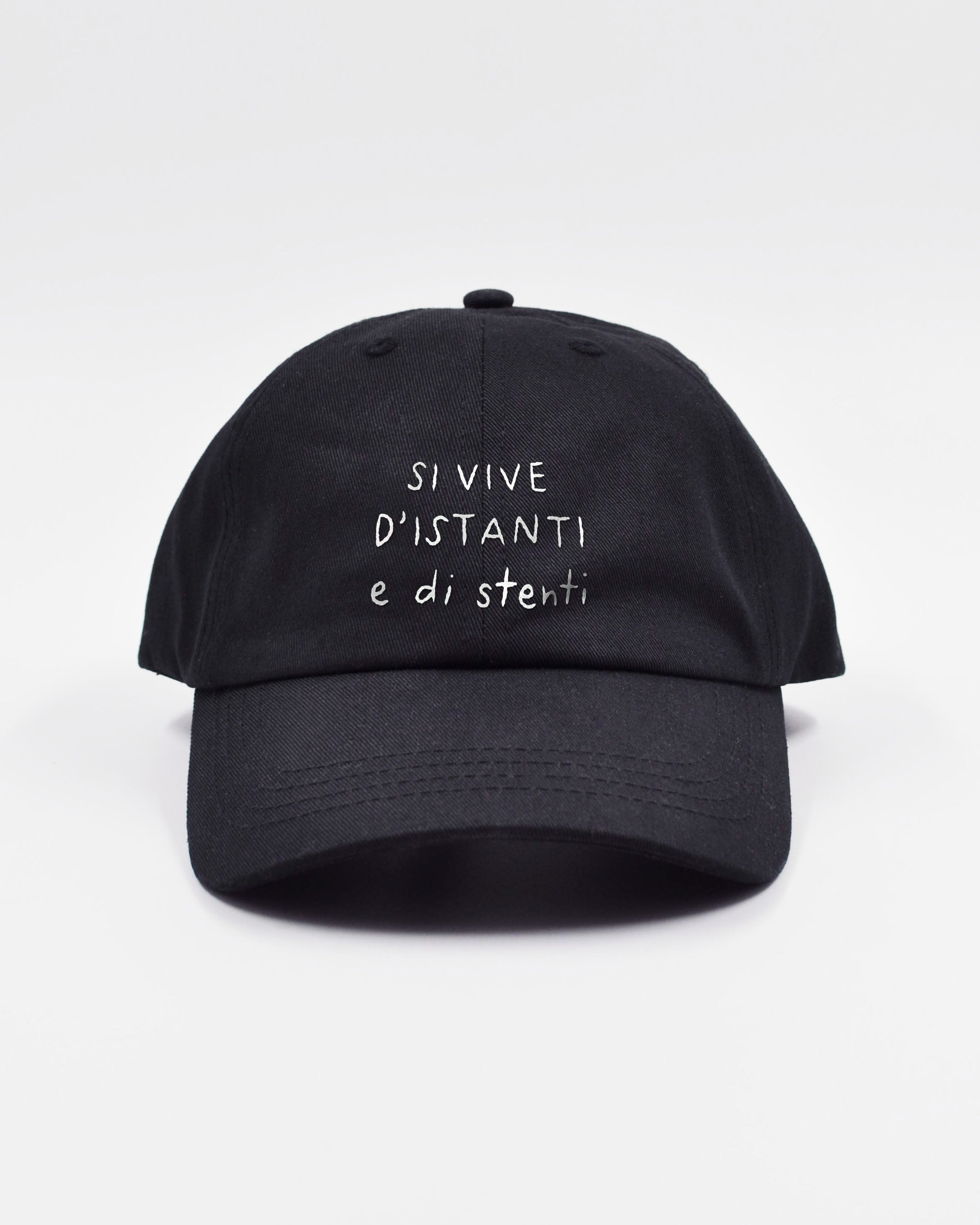 SI VIVE D'ISTANTI E DI STENTI - CAPPELLINO