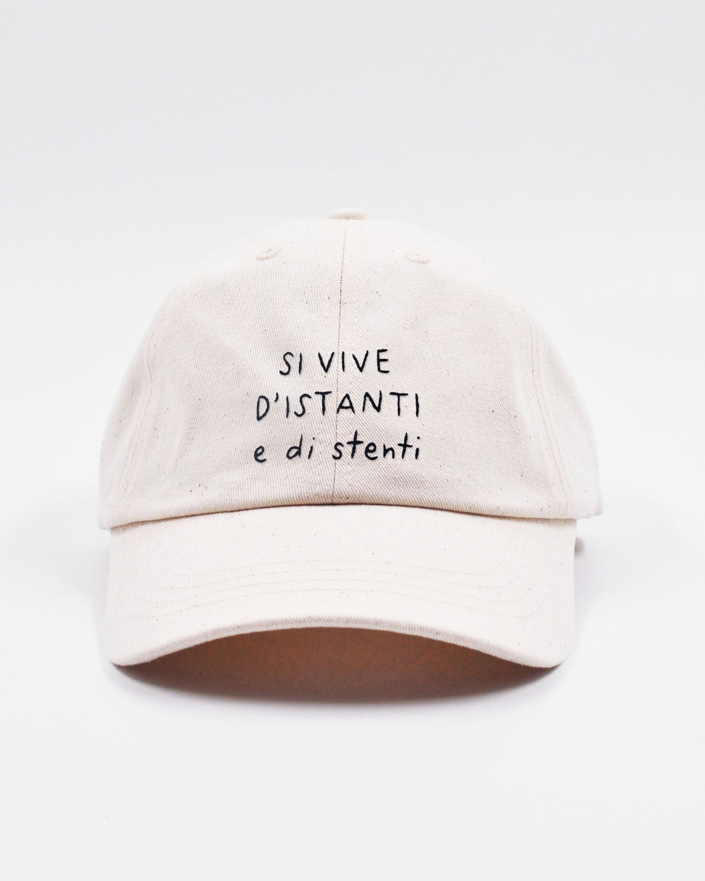 SI VIVE D'ISTANTI E DI STENTI - CAPPELLINO